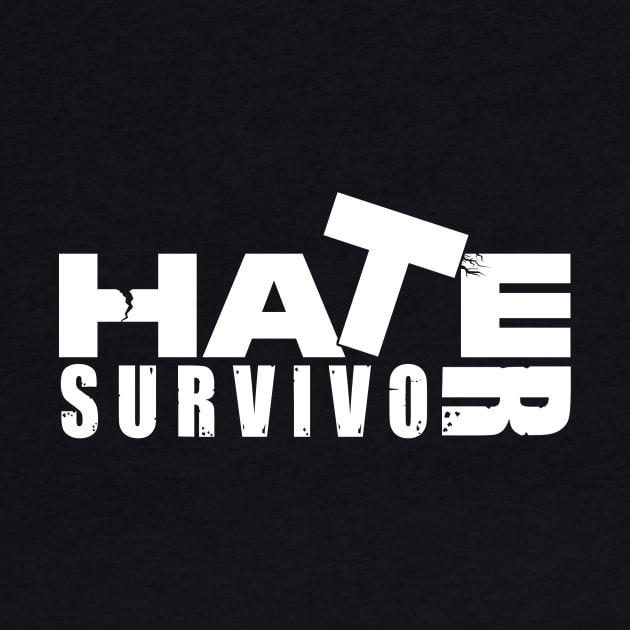 hate survivor by nowsadmahi